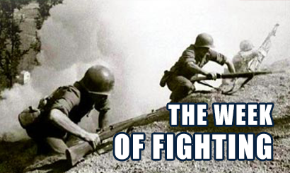 The week of fighting
